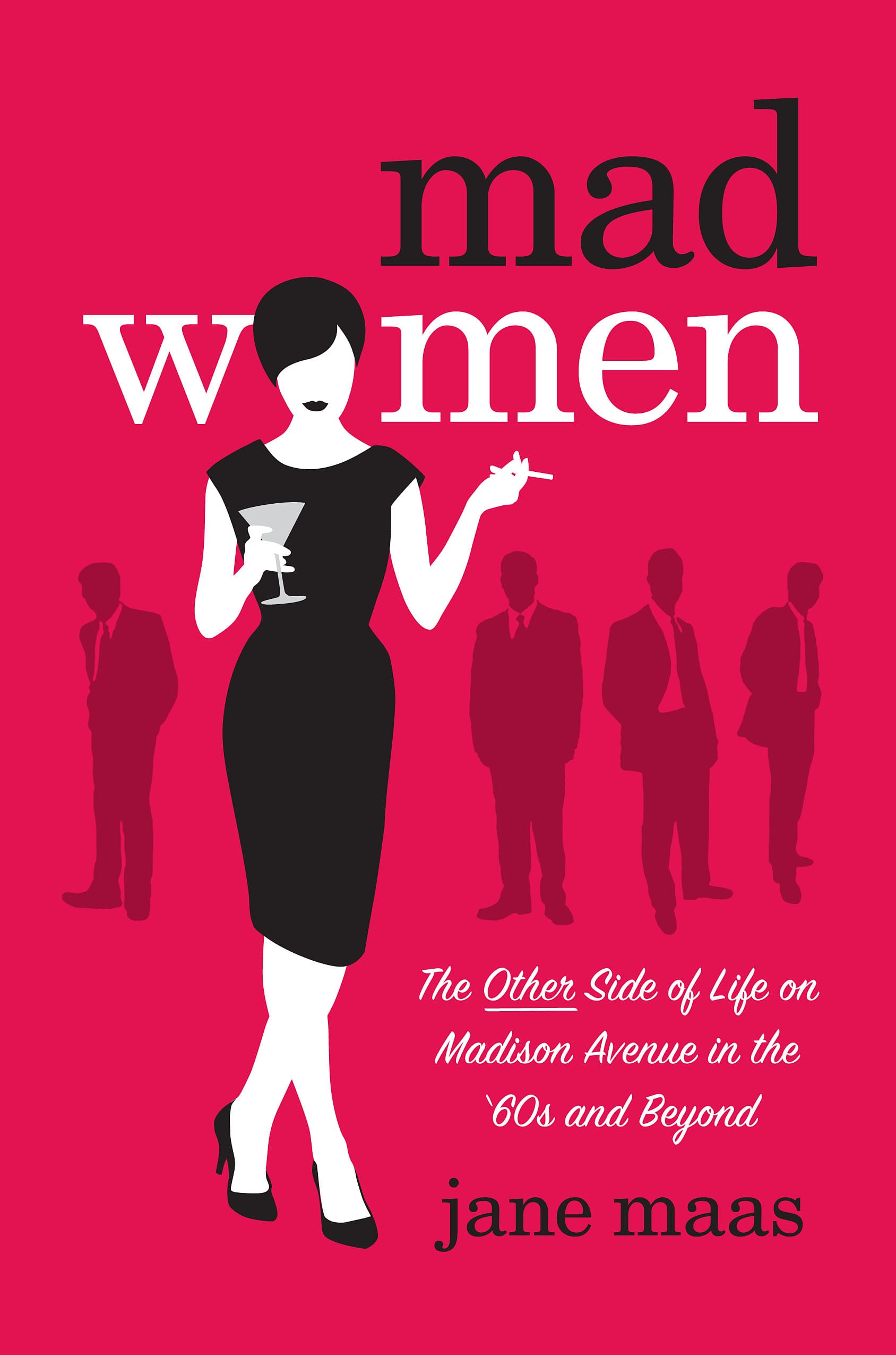 Mad Women - Jane Maas