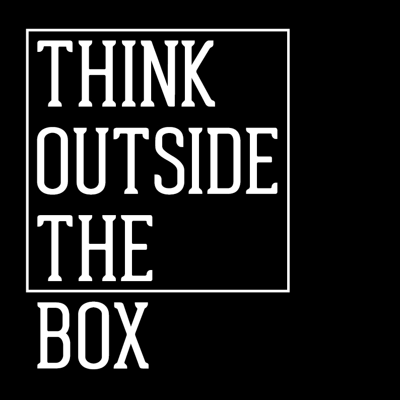 Think outside the box